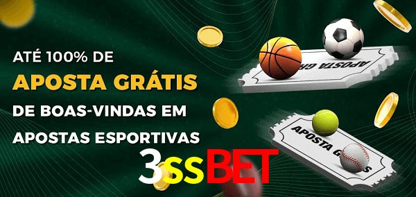 3ssbet Ate 100% de Aposta Gratis